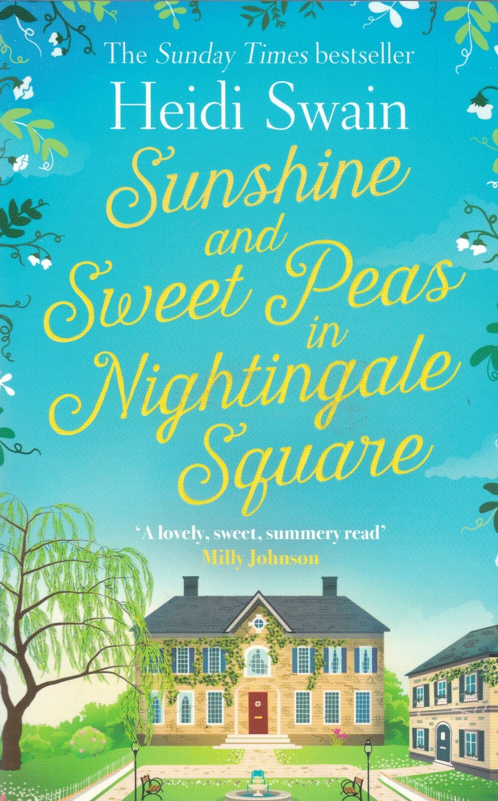 SUNSHINE AND SWEET PEAS IN NIGHTINGALE SQUARE by HEIDI SWAIN PAPERBACK BOOK