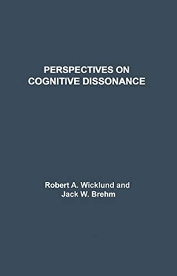 Perspectives on Cognitive Dissonance by R. A. Wicklund 9780898594195 NEW