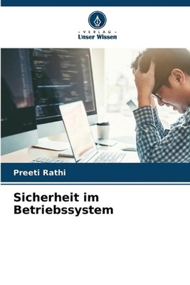 Sicherheit im Betriebssystem by Preeti Rathi Paperback Book