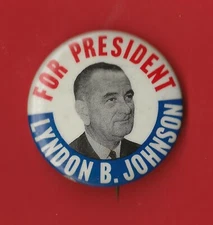 1964 Lyndon B Johnson 1.75" / "Classic 60's" Presidential Campaign Button(Pin01)