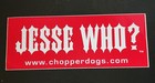 Jesse James West Coast Choppers Jesse Who? Sticker