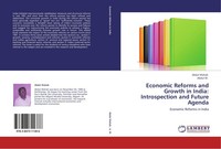 Economic Reforms And Growth In India: Introspection And Future Agenda Abdul Waha
