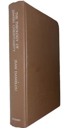 The Theology of Jewish Christianity Nicaea Council Doctrine 1964 Jean Danielou - Picture 2 of 9