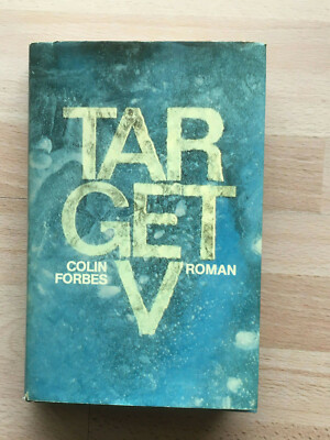 Target V  von  Colin Forbes