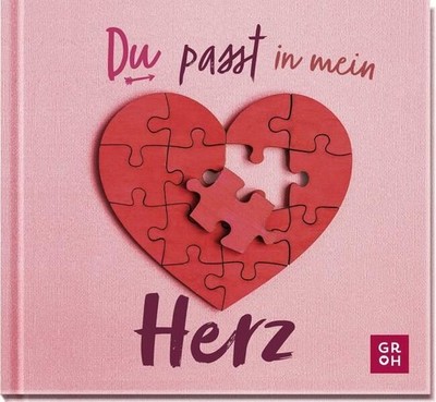 Du passt in mein Herz: Liebevolles Geschenkbuch für einen Herzensmensche 1503790
