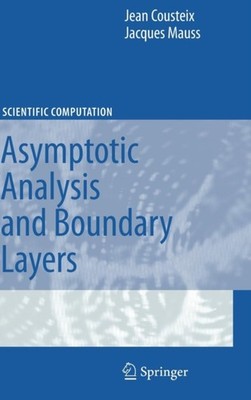 Cousteix - Asymptotic Analysis and Boundary Layers - New hardback or c - X555z
