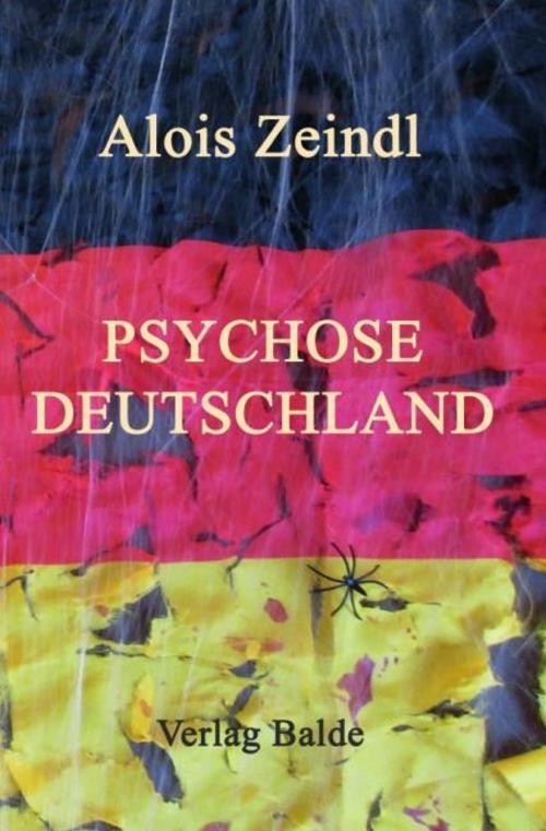 Psychose Deutschland Alois Zeindl