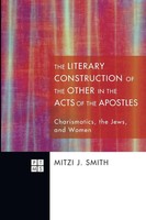 Mitzi J. Smith | The Literary Construction Of The Other In The Acts Of The...