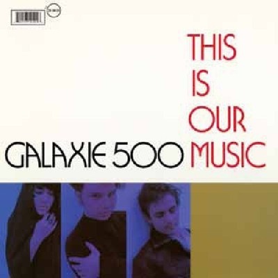 Galaxie 500 - This Is Our Music [New CD]