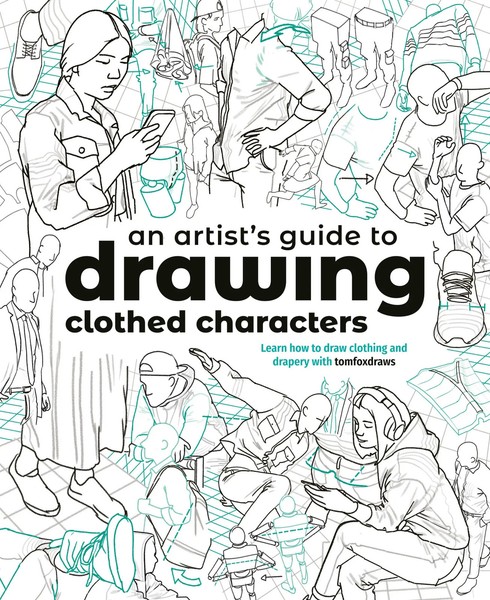 An Artist's Guide To Drawing Clothed Characters | Fox Tom | Englisch | Buch-image