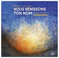 Audio Cd - Gambarelli Pierre-Michel - Nous Benissons Ton Nom - Adf Musique -D-
