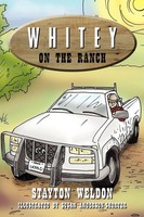 Whitey On The Ranch Stayton Weldon Taschenbuch Kartoniert / Broschiert Englisch