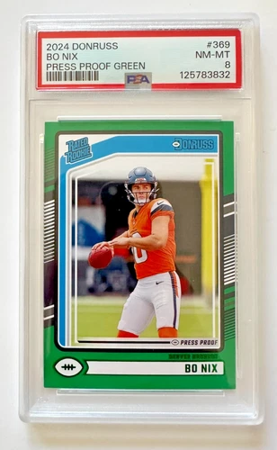 2024 Donruss #369 Bo Nix Press Proof Green PSA 8 Rated Rookie Card