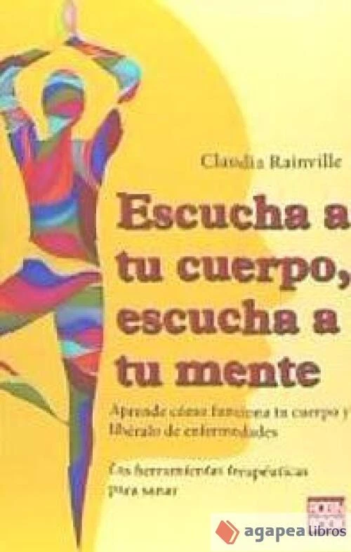 Escucha tu cuerpo escucha tu mente. NUEVO. ENVÍO URGENTE (Agapea) - Imagen 1 de 1