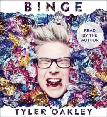 Binge - Audio CD By Oakley, Tyler - VERY GOOD
