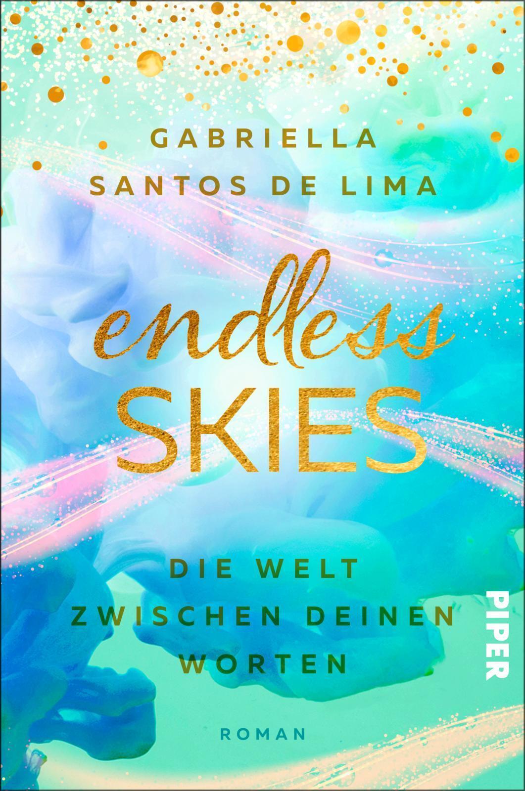 Endless Skies - Die Welt Zwischen Deinen Worten Gabriella Santos De