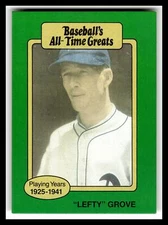 1987 Hygrade All-Time Greats #NNO "Lefty" Grove Hat logo not visible