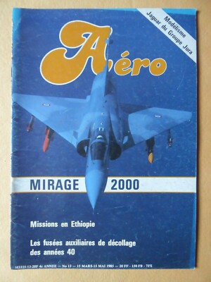 AERO MAGAZINE 13 MIRAGE 2000 PARIS DAKAR CREIL AUXILIARY ROCKET LEBOUTTE VOYAGER