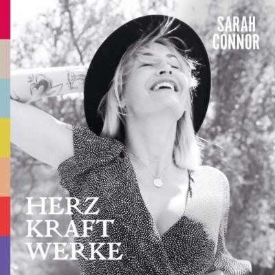 Neu! Herz Kraft Werke - Sarah Connor Audio CD / neu und originalverpackt
