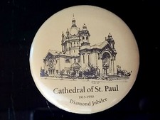 1915 - 1990 Cathedral of St. Paul, Minnesota Diamond Jubilee Pinback Button  