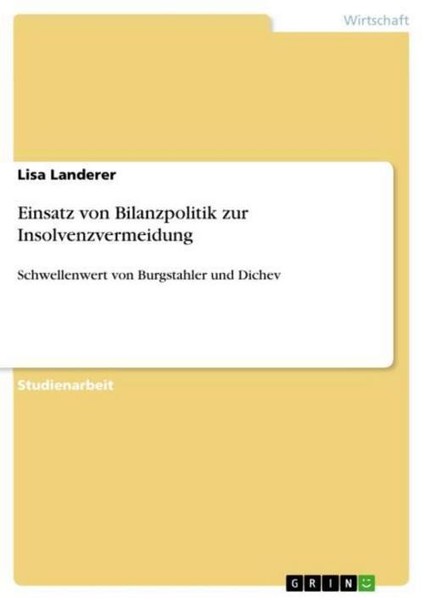 Einsatz Von Bilanzpolitik Zur Insolvenzvermeidung Lisa Landerer-image