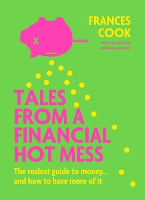 Tales from a Financial Hot Mess by Frances Cook (English) Paperback Book