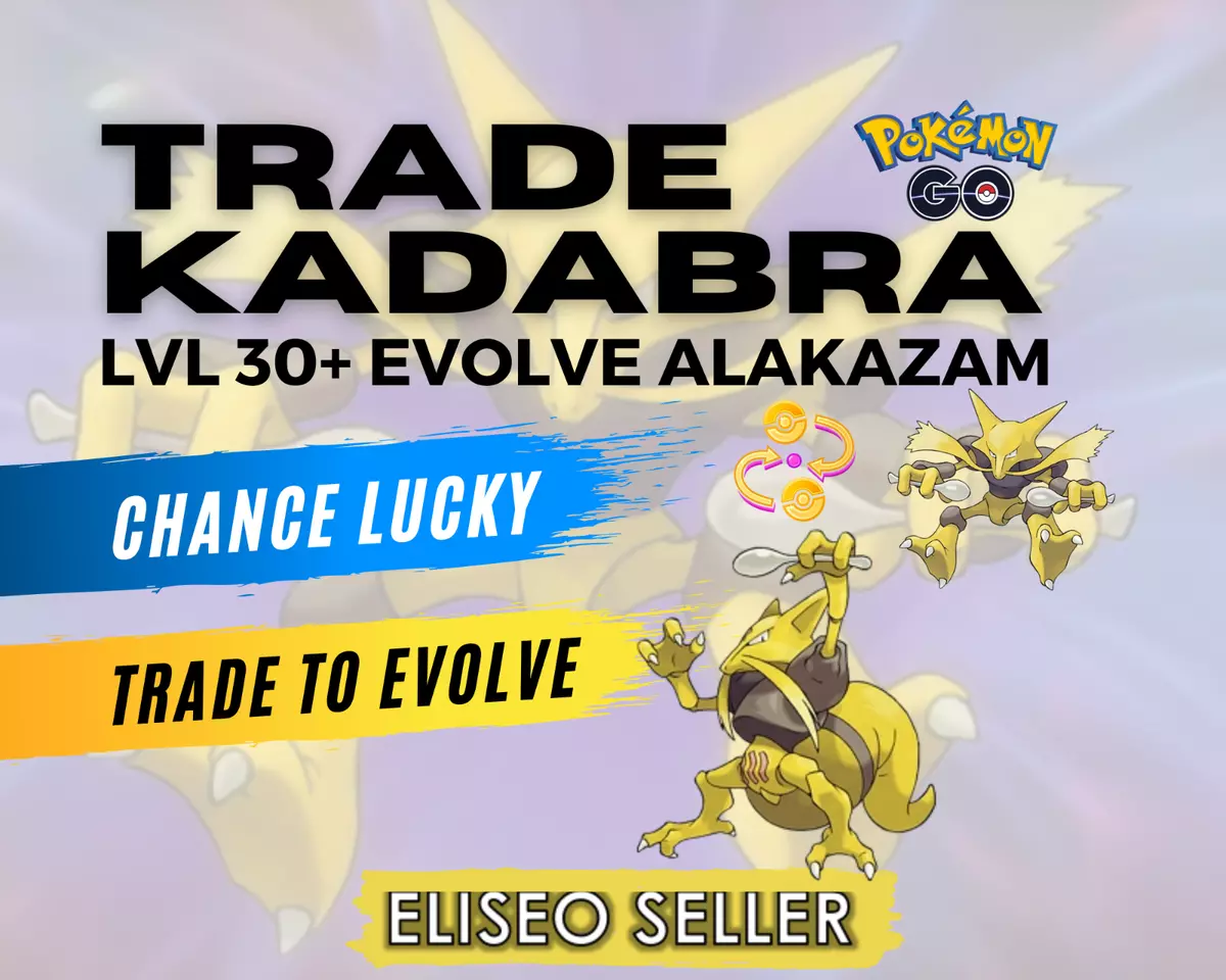 Kadabra Pokémon GO - Trade Kadabra - Chance Lucky - Evolve Alakazam Buy 2,1  free