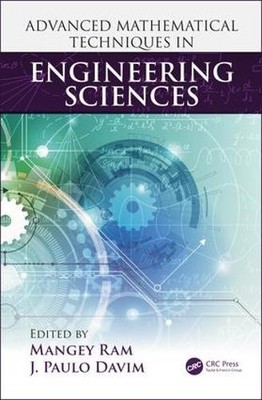 Advanced Mathematical Techniques in Engineering Sciences - 9781138554399
