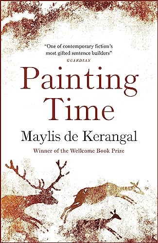 Painting Time by Maylis de Kerangal (PB 2022) - Image 4