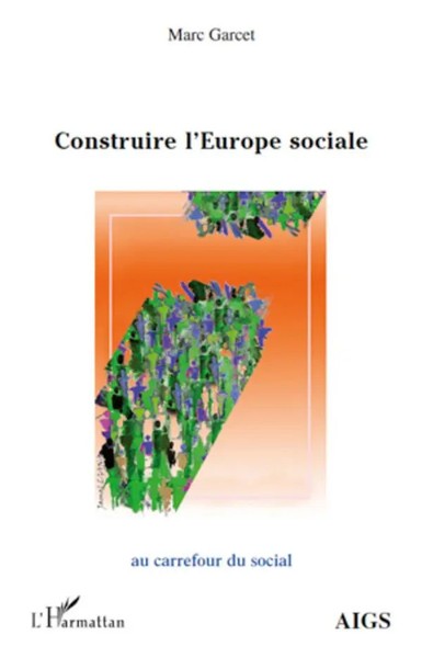 Construire L'europe Sociale Serge Dalla Piazza Taschenbuch 260 S. FranzöSisch-image