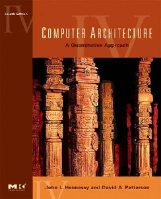 Computer Architecture: A Quantitative Approach, 4th Edition - Paperback - GOOD