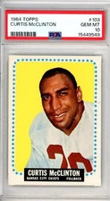 1964	Topps	Curtis	McClinton	103	PSA 10	Chiefs	15053
