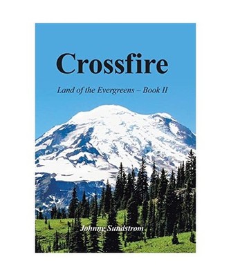 Crossfire: Land of the Evergreens -- Book Ii: Land of the Evergreens -- Book Ii,