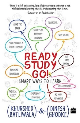 Ready, Study, Go!: Smart Ways to Learn, Dinesh Ghodke