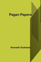 Kenneth Grahame | Pagan Papers | Taschenbuch | Englisch (2023) | Alpha Editions