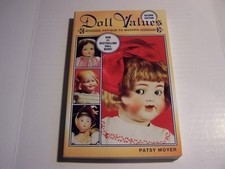 Doll Values Antique To Modern Second Edition By Patsy Moyer Paperback 1998