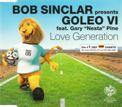 Bob Sinclar Presents Goleo VI Feat. Gary ''Nesta'' Pine - Love Generation Maxi CD