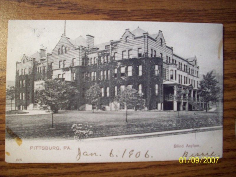 #23 PITTSBURG POSTCARD. 1906.  BLIND ASYLUM. UNDIVIDED BACK. PUB BY PAUL KOEBER