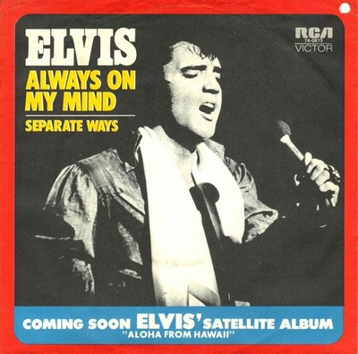 7  Elvis Presley   Separate Ways / Always On My Mind / Germany 1972