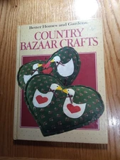 Better Homes & Gardens Country Bazaar Crafts Book 1986 HC