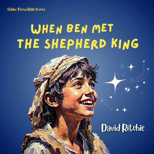 David Ritchie | When Ben Met The Shepherd King | Taschenbuch | Englisch (2025)-image