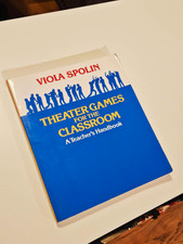 Theater Games for the Classroom : A Teachers ...