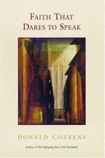 Faith That Dares to Speak - Donald B Cozzens, 9780814630181, hardcover, new