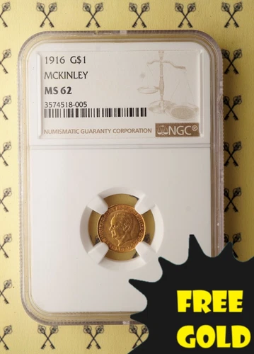 1916 McKinley $1 GOLD NGC MS 62 with FREE GOLDBACK*