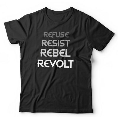 Refuse Resist Rebel Revolt Tshirt Unisex & Kinder - Verschwörung, Regierung, N.W.O