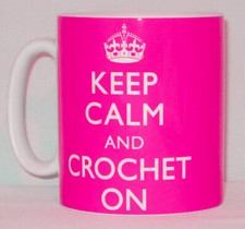 Keep Calm And Crochet On Mug Can Personalise Great Knitting Knit Crocheting Gift