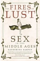 Fires Of Lust | Sex In The Middle Ages | G. R. Berridge | Englisch | Taschenbuch
