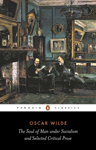 The Soul of Man Under Socialism and Selected Cr... by Oscar Wilde Paperback Book - Image 3