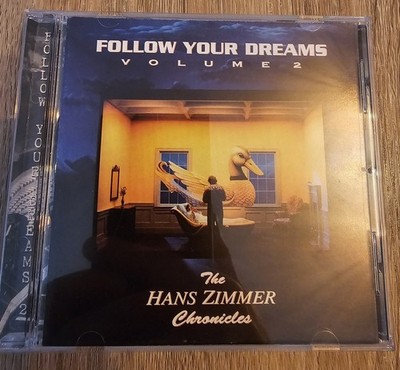 Follow Your Dreams 2 - Hans Zimmer