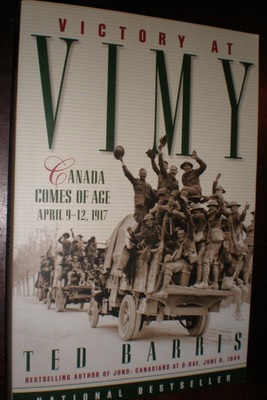 Victory at Vimy, by Ted Barris (2008, Trade Paperback) BRAND NEW